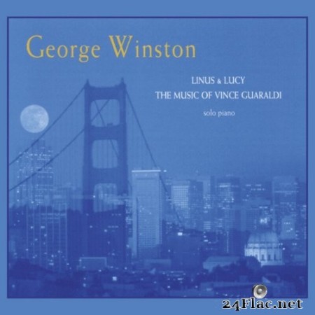 George Winston - Linus & Lucy - The Music of Vince Guaraldi (1996/2020) FLAC