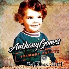 Anthony Gomes - Primary Colors (2019) FLAC