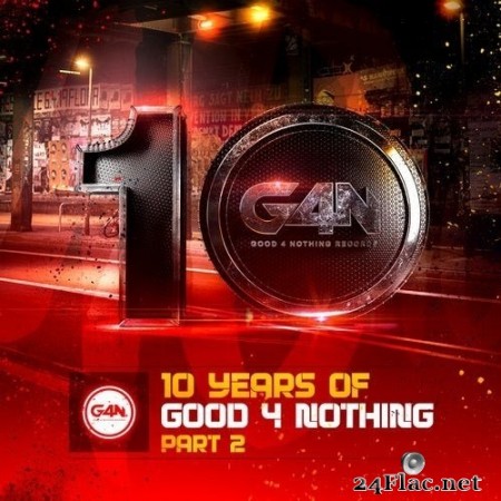 VA - 10 Years Of Good4Nothing Records Lp Part 2 (2019) FLAC