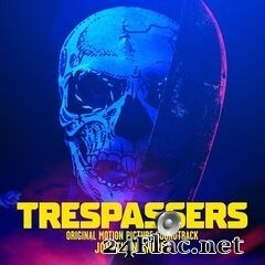 Jonathan Snipes - Trespassers (Original Motion Picture Soundtrack) (2019) FLAC