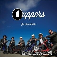 1 Uppers - Get Back Rollin’ (2019) FLAC