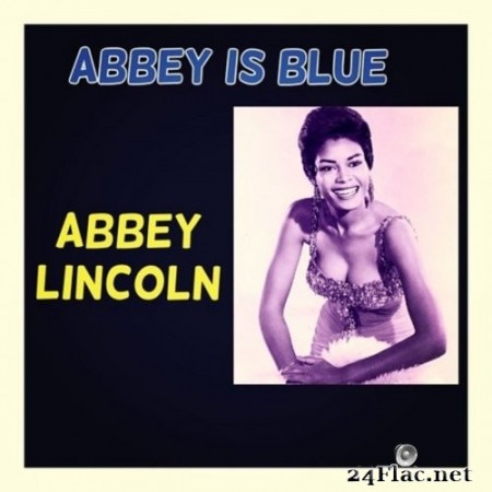 Abbey Lincoln - Abbey Is Blue (2020) FLAC