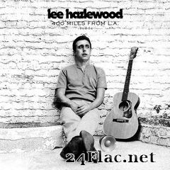 Lee Hazlewood - 400 Miles from L.A. 1955-56 (2019) FLAC