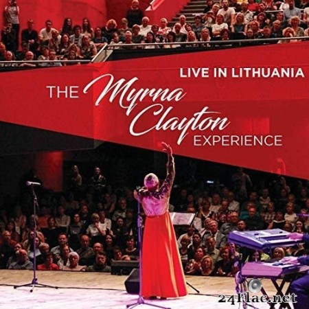 The Myrna Clayton Experience - Live in Lithuania: The Myrna Clayton Experience (2020) FLAC