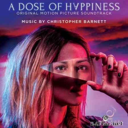 Christopher Barnett - A Dose of Happiness (Original Motion Picture Soundtrack) (2020) Hi-Res