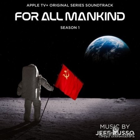Jeff Russo - For All Mankind: Season 1 (Apple TV+ Original Series Soundtrack) (2020) Hi-Res