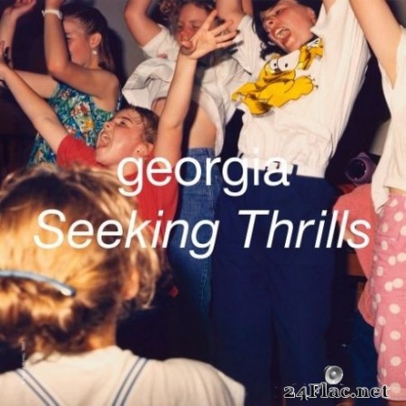 Georgia - Seeking Thrills (2020) Hi-Res + FLAC