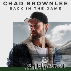Chad Brownlee - Back In The Game (Deluxe Edition) (2020) FLAC
