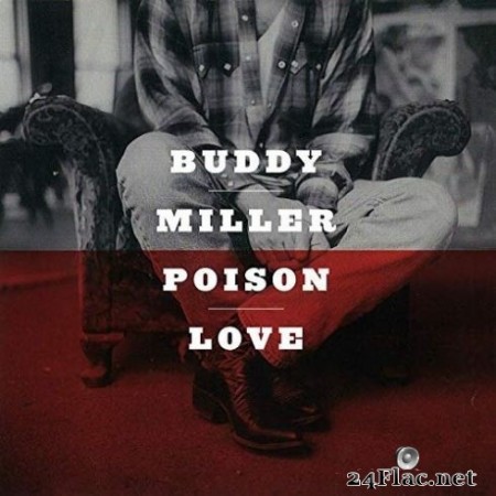 Buddy Miller - Poison Love (1997/2020) FLAC