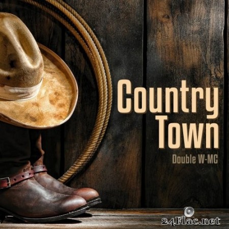 Double W-MC - Country Town (2020) FLAC