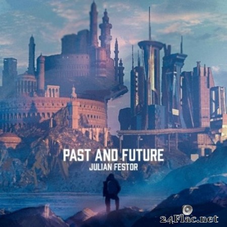 Julian Festor - Past and Future (2020) FLAC
