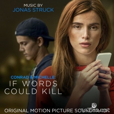 Jonas Struck - Conrad and Michelle: If Words Could Kill (Original Motion Picture Soundtrack) (2018) Hi-Res