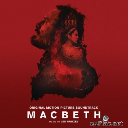 Jed Kurzel - Macbeth (2015) Hi-Res