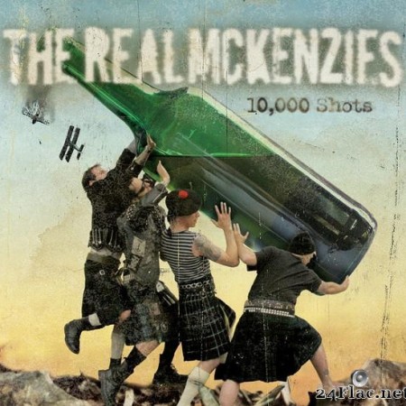 The Real McKenzies - 10,000 Shots (2005) [FLAC (tracks + .cue)]