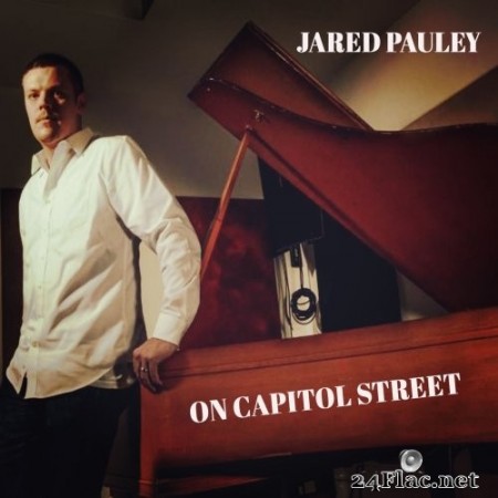 Jared Pauley - On Capitol Street (2019) Hi-Res