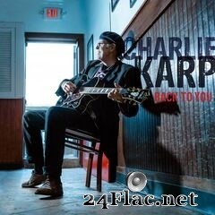 Charlie Karp - Back To You (2019) FLAC