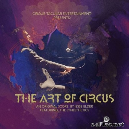 Synesthetics - The Art Of Circus (2016/2019) FLAC