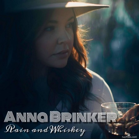 Anna Brinker - Rain and Whiskey (2020) FLAC