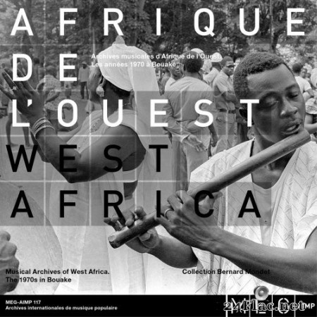 Various Artists - Archives musicales dAfrique de lOuest. Les années 1970 à Bouaké / Music archives of West Africa. The 70s in Bouake (2020) FLAC