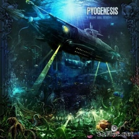 Pyogenesis - A Silent Soul Screams Loud (2020) Hi-Res + FLAC