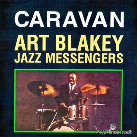 Art Blakey & The Jazz Messengers - Caravan (1962/2019) Hi-Res