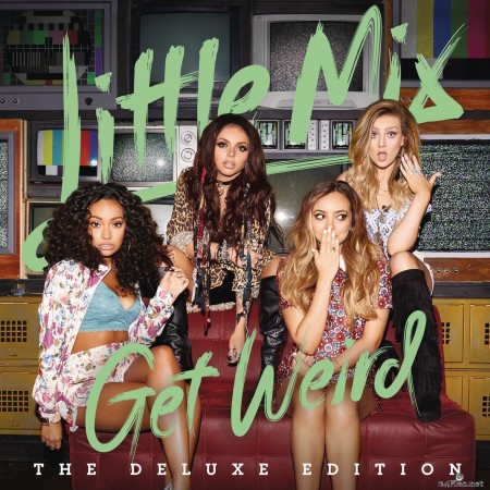 Little Mix - Get Weird (Deluxe) (2015) Hi-Res