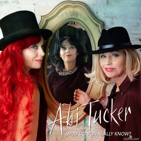 Abi Tucker - Who Do You Really Know? (2020) FLAC