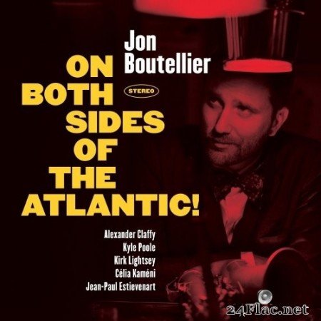 Jon Boutellier - On Both Sides of the Atlantic! (2020) Hi-Res + FLAC
