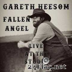 Gareth Heesom - Fallen Angel (Live at the Studio) (2019) FLAC