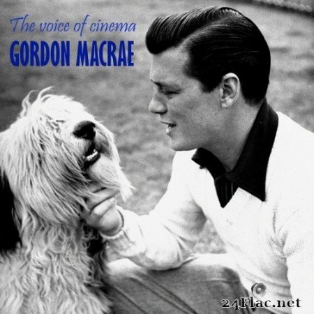 Gordon Macrae - The Voice of Cinema (Remastered) (2020) FLAC