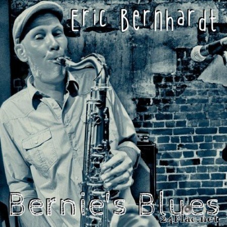 Eric Bernhardt - Bernie's Blues (2020) FLAC