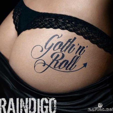 Raindigo - Goth'n'Roll (2019) [FLAC (tracks)]