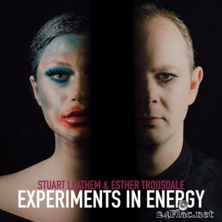 Stuart Leathem & Esther Trousdale - Experiments In Energy (2020) Hi-Res