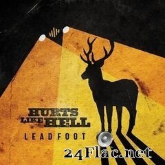 Hurts Like Hell - Leadfoot (2019) FLAC