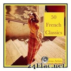 Various Artists - 50 French Classics (2019) FLAC
