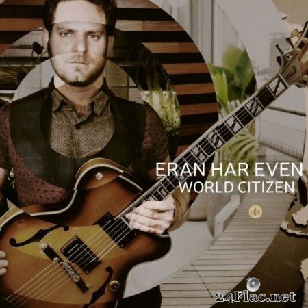 Eran Har Even - World Citizen (2020) FLAC