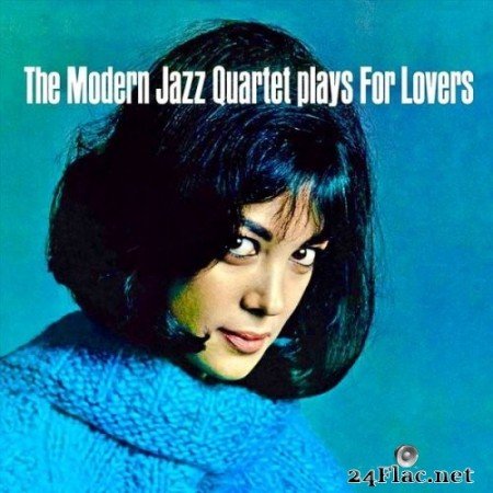 The Modern Jazz Quartet - The Modern Jazz Quartet Plays For Lovers (2020) Hi-Res