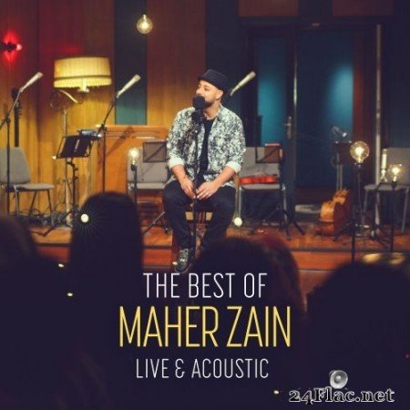 Maher Zain - The Best of Maher Zain Live & Acoustic (2018) Hi-Res