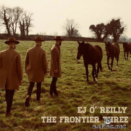 EJ O&#039; Reilly - The Frontier Three (2020) FLAC