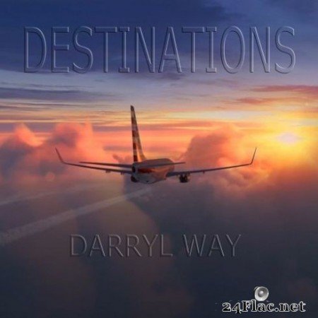 Darryl Way - Destinations (2020) FLAC