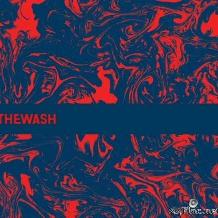 The Wash - Just Enough Pleasure to Remember (2020) [FLAC (tracks)]