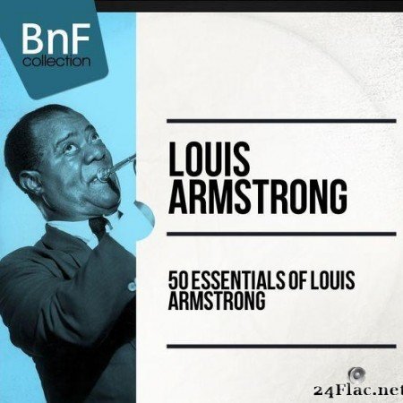 Louis Armstrong - 50 Essentials Of Louis Armstrong (2014) [FLAC (tracks)]