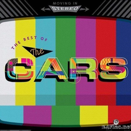 The Cars - Moving In Stereo: The Best Of The Cars (2016) [FLAC (tracks)]