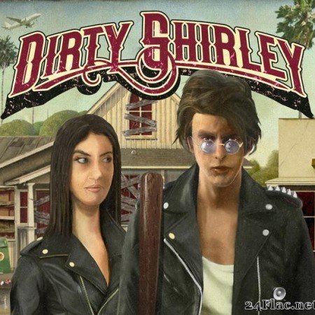 Dirty Shirley - Dirty Shirley (2020) [FLAC (tracks)]