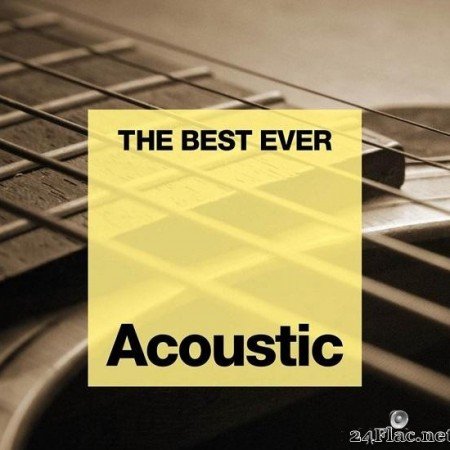 VA - THE BEST EVER: Acoustic (2016) [FLAC (tracks)]