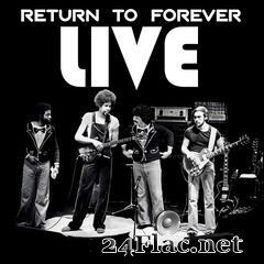 Return To Forever - Live (2019) FLAC