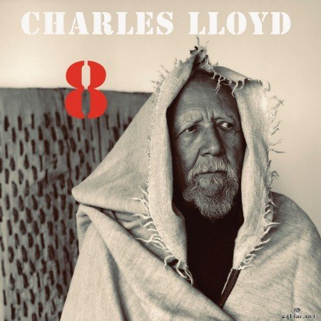 Charles Lloyd - 8: Kindred Spirits - Live From The Lobero (2020) FLAC