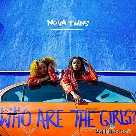Nova Twins - Who Are The Girls? (2020) Hi-Res + FLAC