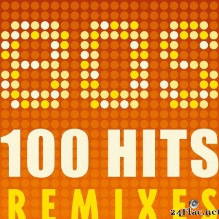 VA - 80s: 100 Remixes (2014) [FLAC (tracks)]