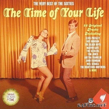 The Time of Your Life: The Very Best of The Sixties (2011) FLAC